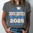 Super Proud Bonus Brother Of 2025 Graduate Graduation Family Unisex Jersey T-Shirt