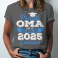 Super Proud OMA Of 2025 Graduate Senior Graduation Family Unisex Jersey T-Shirt