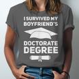 I Survived My Boyfriend's Doctorate Degree Graduation Unisex Jersey T-Shirt