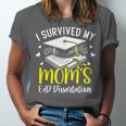i Survived My Mom's EdD Dissertation Graduation Mom EdD Unisex Jersey T-Shirt