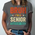 Vintage Bruh I'm A Senior Class Of 2025 Graduation Women Men Unisex Jersey T-Shirt