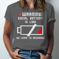 Warning Social Battery Is Low Introvert Shirt Unisex Jersey T-Shirt Warning Social Battery Is Low Introvert Shirt Unisex Jersey T-Shirt