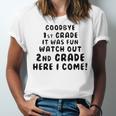 1st First Grade Graduation Tshirt Moving On To 2nd Grade Unisex Jersey T-Shirt