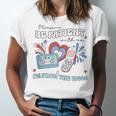 4th Of July Please Be Patient With Me I'm From The 1900s Unisex Jersey T-Shirt 4th Of July Please Be Patient With Me I'm From The 1900s Unisex Jersey T-Shirt