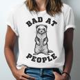 Bad At People Ferret Introvert Saying Slogan Unisex Jersey T-Shirt