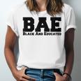 BAE And Educated Black History Month Graduation Unisex Jersey T-Shirt