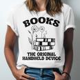 Books The Original Handheld Device Book Lover Unisex Jersey T-Shirt Books The Original Handheld Device Book Lover Unisex Jersey T-Shirt
