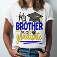 My Brother Is A Graduate Shirt Matching Family Graduation Unisex Jersey T-Shirt