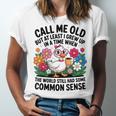 Call Me Old Seniors Nostalgia Retro Humor Casual Unisex Jersey T-Shirt Call Me Old Seniors Nostalgia Retro Humor Casual Unisex Jersey T-Shirt
