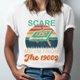 You Can't Scare Me I'm From The 1900s Retro Vintage Premium Tri-Blend Unisex Jersey T-Shirt You Can't Scare Me I'm From The 1900s Retro Vintage Premium Tri-Blend Unisex Jersey T-Shirt
