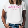 Cosmetologist Est 2024 Graduation Beauty School Cosmetology Unisex Jersey T-Shirt