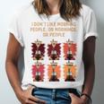 I Dont Like Morning People Introvert Coffee Lover Antisocial Premium Unisex Jersey T-Shirt
