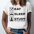 Eat Sleep Study For Bar Exam Lawyer Graduation Unisex Jersey T-Shirt