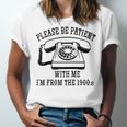 Funny Slogan Patient I'm From The 1900s Raglan Baseball Tee Unisex Jersey T-Shirt