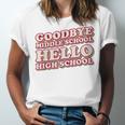 Goodbye Middle School Hello High School 8th Grade Graduation Unisex Jersey T-Shirt