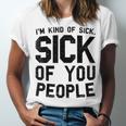 Introvert Men Women Sarcastic Saying Sick Of People Unisex Jersey T-Shirt