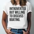 Introverted Boater Boating Introvert Unisex Jersey T-Shirt