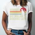 Introverted But Willing To Discuss Cats Kitten Pet Lover Unisex Jersey T-Shirt Introverted But Willing To Discuss Cats Kitten Pet Lover Unisex Jersey T-Shirt