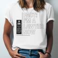 JD ESQ Law Graduate Fact I’m a Lawyer Now Graduation Unisex Jersey T-Shirt
