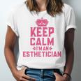 Keep Calm I'm An Esthetician Graduation Esthetician Premium Unisex Jersey T-Shirt