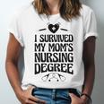 Kids I Survived My Mom's Nursing Degree Nursing School Graduation Unisex Jersey T-Shirt