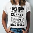 Love God Drink Coffee Read Books For Book Lovers Unisex Jersey T-Shirt Love God Drink Coffee Read Books For Book Lovers Unisex Jersey T-Shirt
