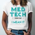 Med Tech Medical Technician Gag Lab Graduation Premium Unisex Jersey T-Shirt