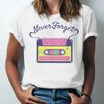 Nostalgia 1980s 80s 90s Costume Party Never Forget Unisex Jersey T-Shirt
