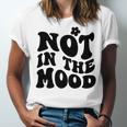 Not In The Mood Anti Social Introvert Sarcastic Retro Unisex Jersey T-Shirt