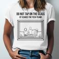 Do Not Tap On The Glass Sound Booth Introvert Unisex Jersey T-Shirt Do Not Tap On The Glass Sound Booth Introvert Unisex Jersey T-Shirt