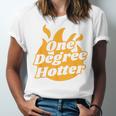 One Degree Hotter Graduation Ceremony Celebration Unisex Jersey T-Shirt