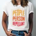 People Person Repellant Introvert Premium Unisex Jersey T-Shirt People Person Repellant Introvert Premium Unisex Jersey T-Shirt