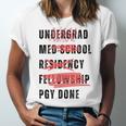 PGY Done Medical Training Residency Fellowship Graduation Unisex Jersey T-Shirt