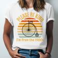 Please Be Kind I'm From The 1900s Penny Farthing Premium Unisex Jersey T-Shirt Please Be Kind I'm From The 1900s Penny Farthing Premium Unisex Jersey T-Shirt