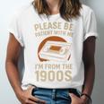 Please Be Patient I'm From The 1900s – Vintage Tape Premium Unisex Jersey T-Shirt
