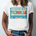 Please Be Patient With Me I'm From The 1900s Dad Premium Unisex Jersey T-Shirt Please Be Patient With Me I'm From The 1900s Dad Premium Unisex Jersey T-Shirt