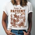 Please Be Patient With Me I'm From The 1900s Quote Unisex Jersey T-Shirt