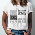 Please Be Patient With Me I'm From The 1900s Retired Fathers Unisex Jersey T-Shirt