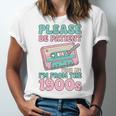 Please Be Patient With Me I'm From The 1900s Retro Cassette Unisex Jersey T-Shirt Please Be Patient With Me I'm From The 1900s Retro Cassette Unisex Jersey T-Shirt