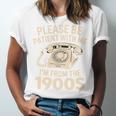 Please Be Patient With Me I'm From The 1900s Retro Humor Premium Tri-Blend Unisex Jersey T-Shirt