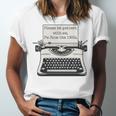 Please Be Patient With Me I'm From The 1900s Typewriter Premium Tri-Blend Unisex Jersey T-Shirt