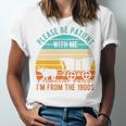 PLEASE BE PATIENT I'M FROM THE 1900s Vintage 1900s 90s Premium Tri-Blend Unisex Jersey T-Shirt PLEASE BE PATIENT I'M FROM THE 1900s Vintage 1900s 90s Premium Tri-Blend Unisex Jersey T-Shirt