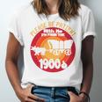Please Be Patient With Me I'm From The 1900s Vintage Meme Premium Unisex Jersey T-Shirt Please Be Patient With Me I'm From The 1900s Vintage Meme Premium Unisex Jersey T-Shirt