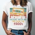 Please Be Patient-With Me I'm From The 1900s Retro Music Unisex Jersey T-Shirt Please Be Patient-With Me I'm From The 1900s Retro Music Unisex Jersey T-Shirt