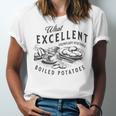 Pride And Prejudice Books What Excellent Boiled Potatoes Unisex Jersey T-Shirt