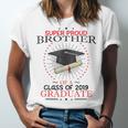 Proud Brother The Class Of 2019 Graduate Graduation Shirt Unisex Jersey T-Shirt