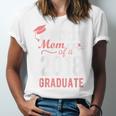 Proud Mom Of A Class 2018 Graduate Graduation Shirt Unisex Jersey T-Shirt