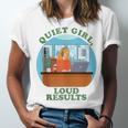 Quiet Girl Loud Results Introvert Office Staff Secretary Unisex Jersey T-Shirt