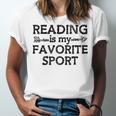 Reading Is My Favorite Sport Bookish Book-Club Bookworm Unisex Jersey T-Shirt