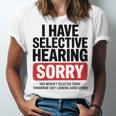 Sarcastic Sayings Introvert I Have Selective Hearing Unisex Jersey T-Shirt Sarcastic Sayings Introvert I Have Selective Hearing Unisex Jersey T-Shirt